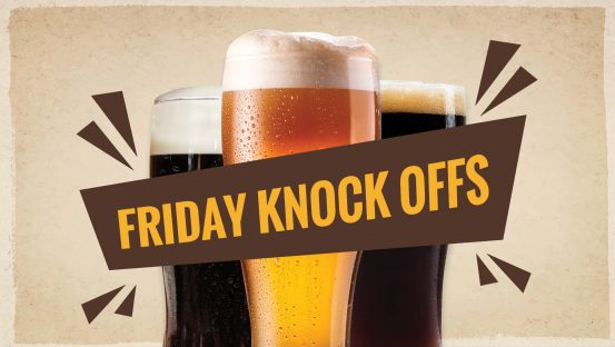 Friday Knock Offs – BONUS ROUND
