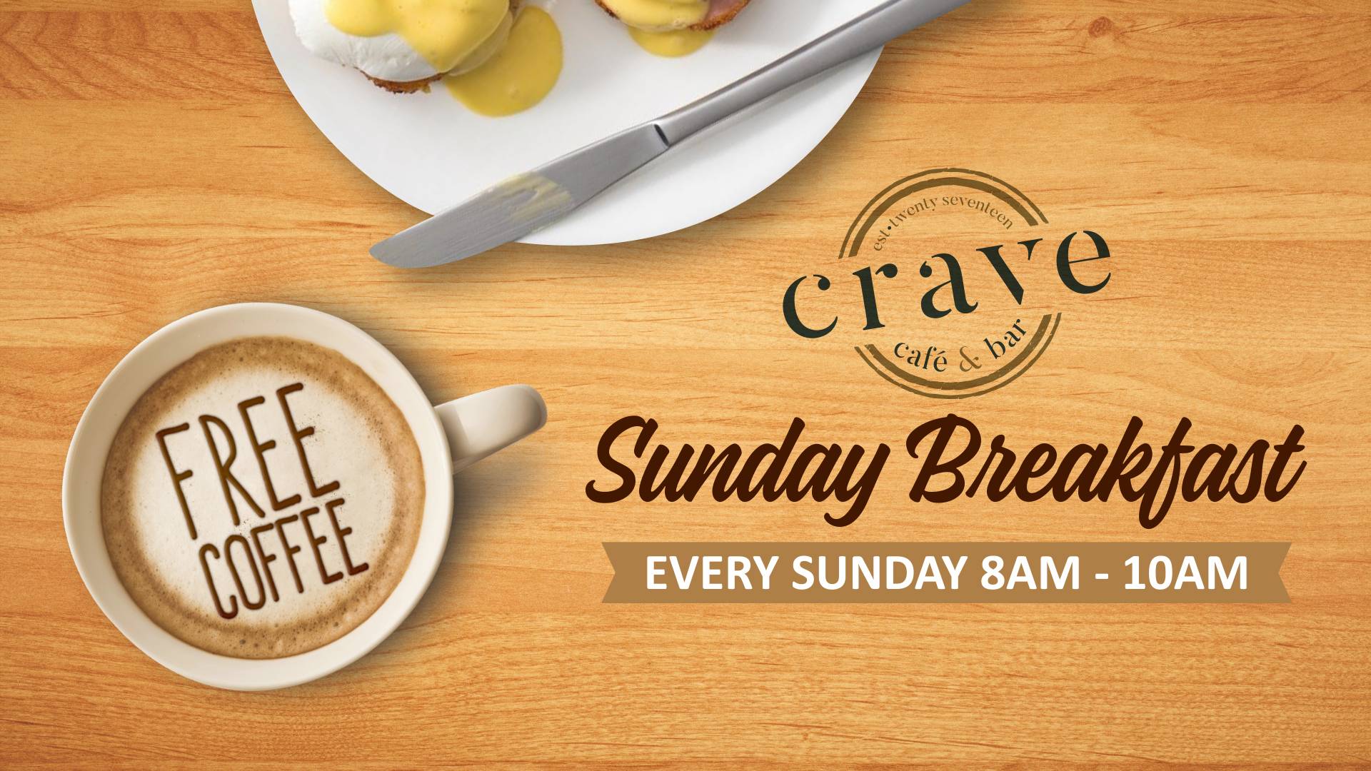 CRAVE-SUNDAY BREAKFAST