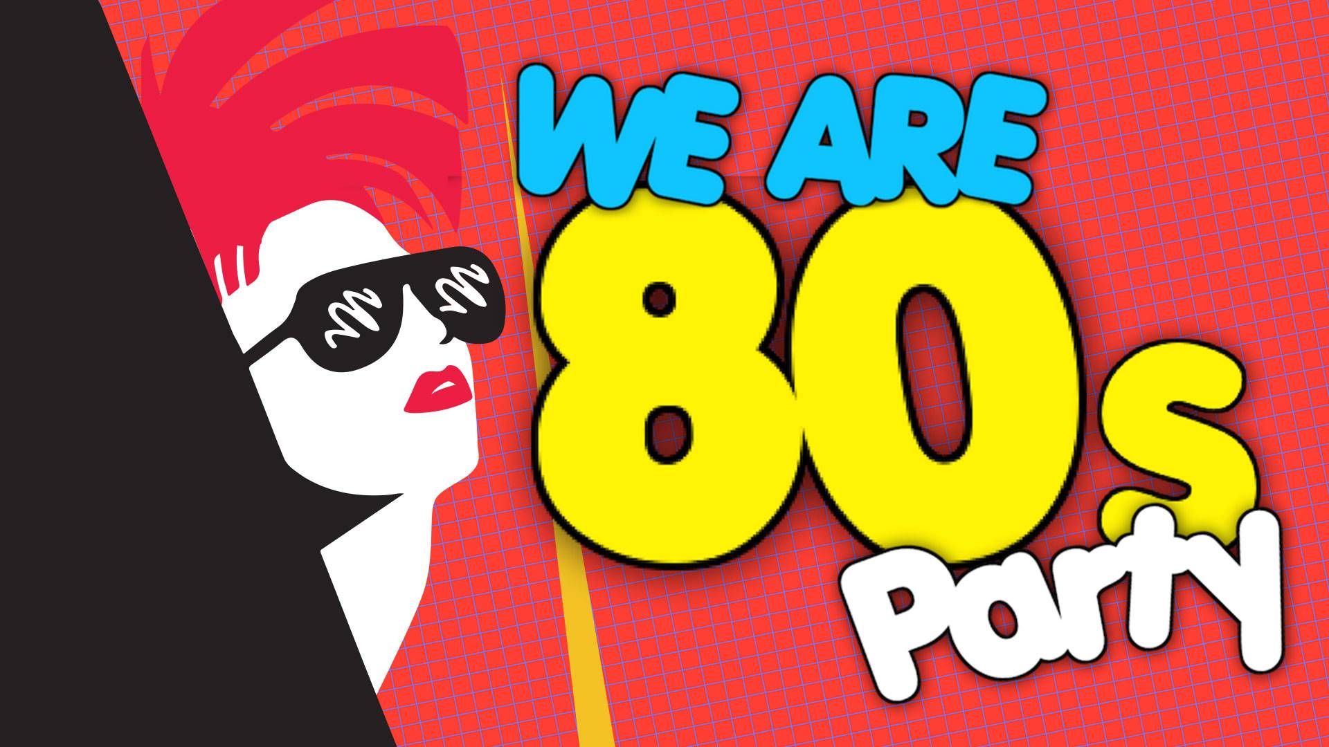 We are the 80s