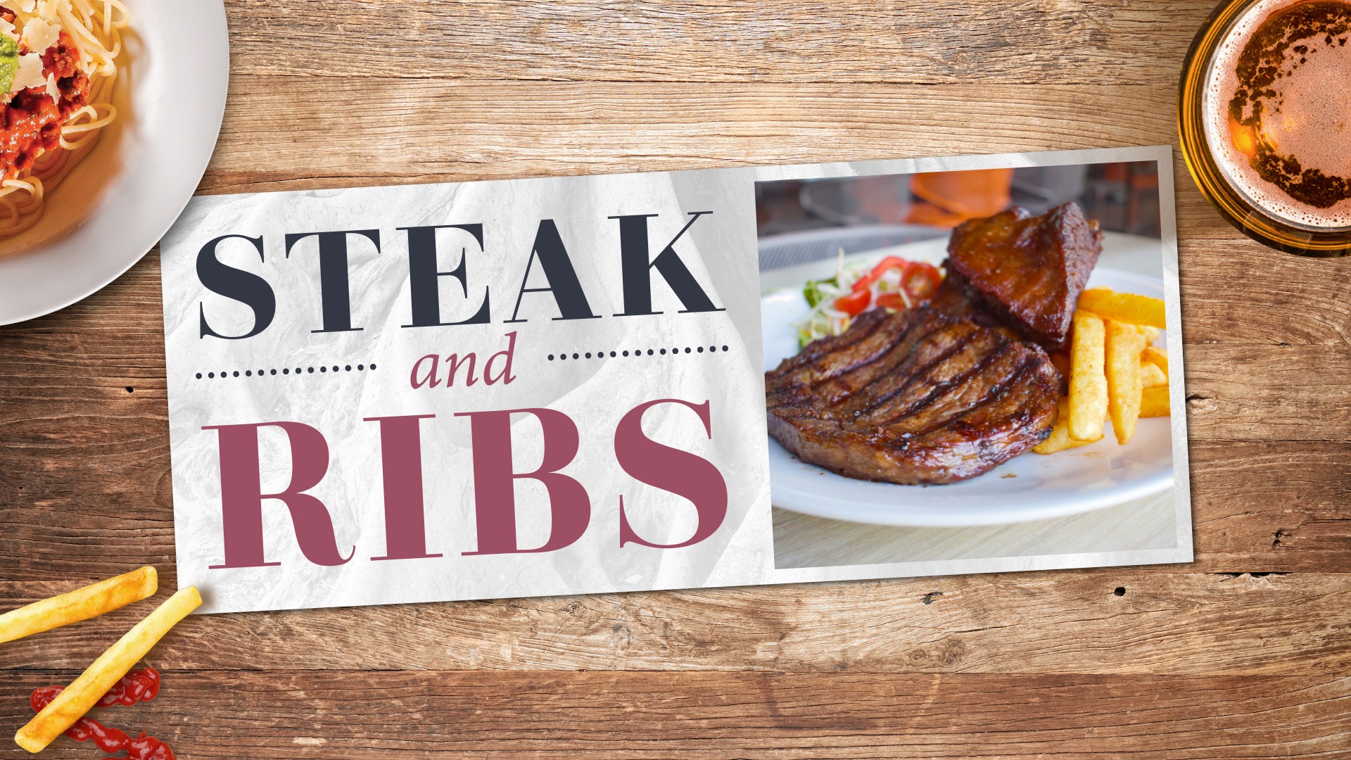 Steak & Ribs