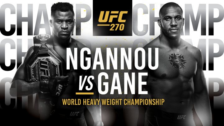 UFC 270 – Ngannou v Gane