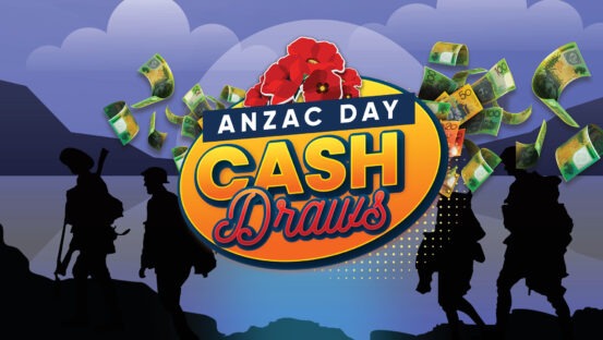 ANZAC Day Cash Draws