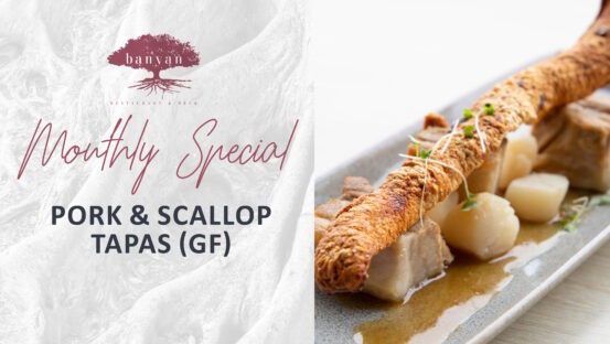 May Monthly Special – Pork & Scallop Tapas