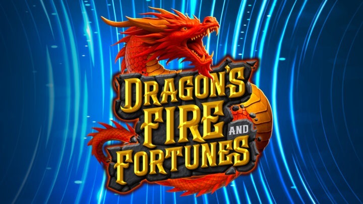 Dragon’s Fire & Fortunes