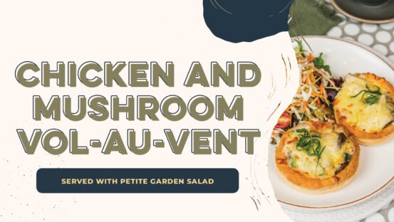 Chicken and Mushroom Vol Au Vent
