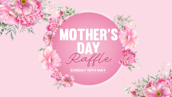Mother’s Day Raffle